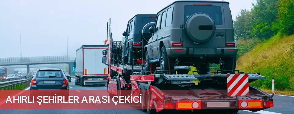 Ahırlı İlçemi Şehirler Arası Çekici